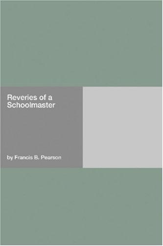 Cover for Reveries of a Schoolmaster