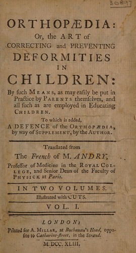 Cover for Orthopaedia; or, the art of correcting and preventing deformities in children. By such means, as may easily be put in practice by parents themselves, and all such as are employed in educating children. To which is added a defence of the Orthopaedia [against Pierre François Guyot Desfontaines] by way of supplement