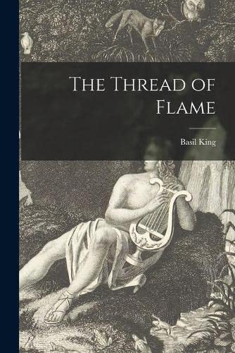 Cover for The Thread of Flame [microform]