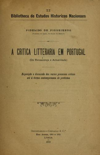 Cover for A crítica litteraria em Portugal, da Renascenca á actualidade