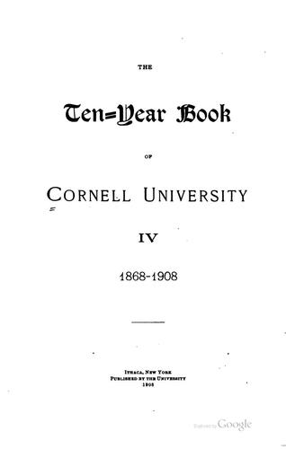 Cover for The Ten-year Book of Cornell University ...
