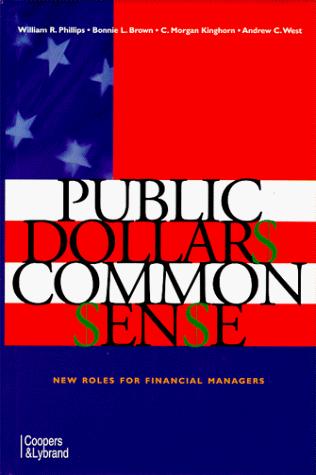 Cover for Public Dollars Common Sense New Roles for Financial Managers
