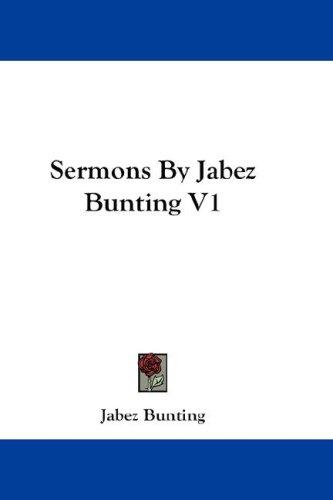 Cover for Sermons By Jabez Bunting V1