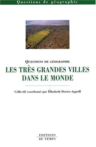 Cover for Les très grandes villes dans le monde