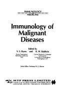 Cover for Immunology of Malignant Diseases (Immunology and Medicine)