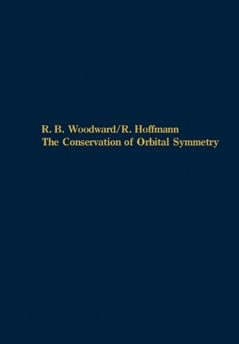 Cover for The Conservation of Orbital Symmetry