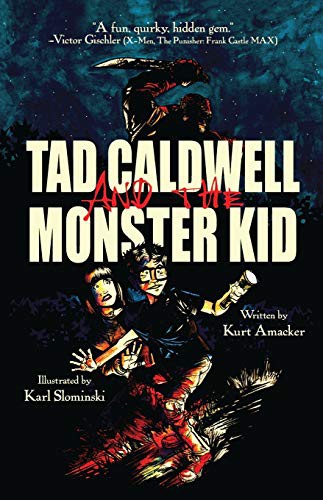 Cover for Tad Caldwell and the Monster Kid