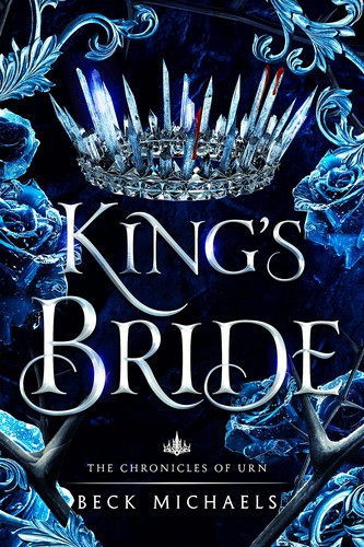 Cover for King’s Bride: The Chronicles of Urn (Book One)