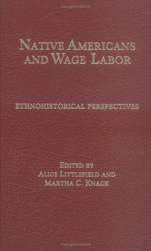 Cover for Native Americans and Wage Labor