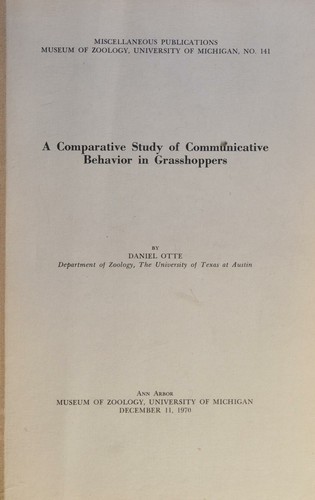 Cover for A Comparative Study of Communicative Behavior in Grasshoppers (Miscellaneous Publications, Museum of Zoology, University of Michigan, No. 141)