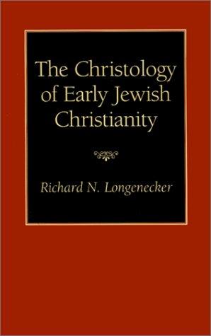 Cover for The Christology of Early Jewish Christianity