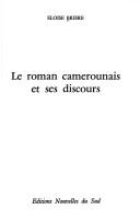 Cover for Le roman camerounais et ses discours