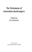 Cover for The dictionary of Australian bushrangers