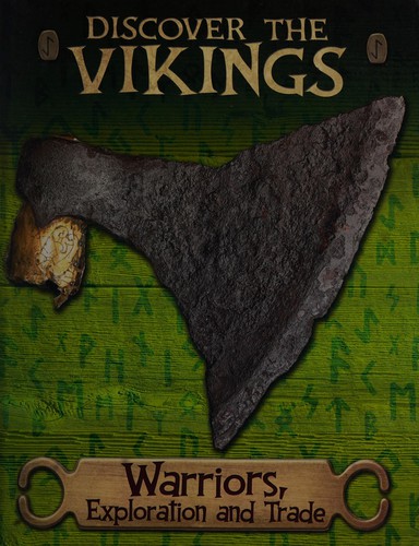 Cover for Discover the Vikings : Warriors, Exploration and Trade