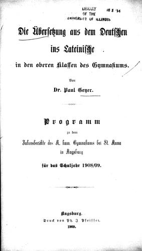 Cover for Die Übersetzung aus dem Deutschen ins Lateinische in den oberen Klassen des Gymnasiums