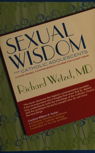 Cover for Sexual Wisdom for Catholic Adolescents