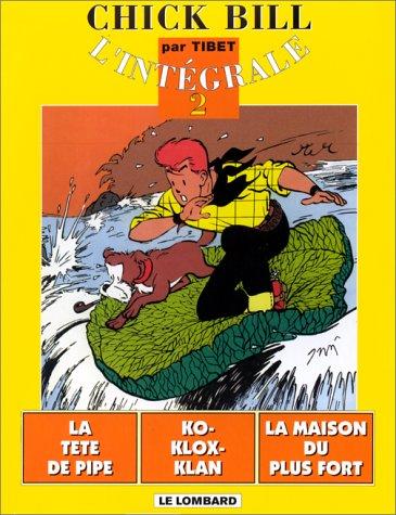 Cover for Chick Bill - L'Intégrale, tome 2 