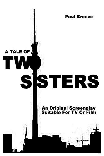 Cover for A Tale Of TWO SISTERS
