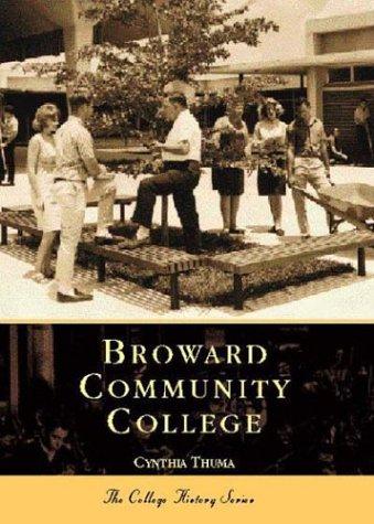 Cover for Broward Community College (FL)  (College History)