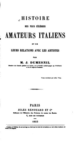 Cover for Histoire des plus célèbres amateurs italiens et de leurs relations avec les ...