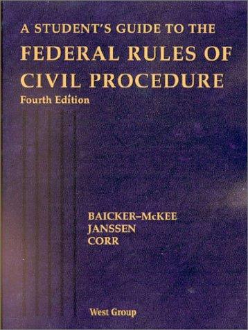 Cover for A Student's Guide to the Federal Rules of Civil Procedure, 4th Ed.