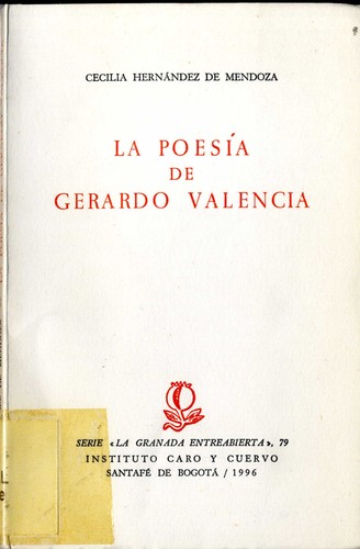 Cover for La poesía de Gerardo Valencia