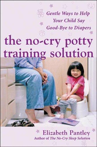 Cover for The No-Cry Potty Training Solution