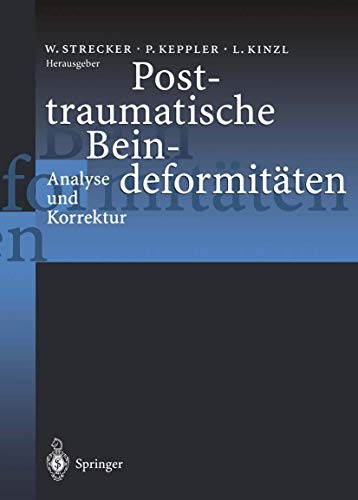 Cover for Posttraumatische Beindeformitäten