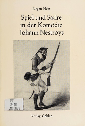 Cover for Spiel und Satire in der Komödie Johann Nestroys.