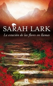Cover for La estación de las flores en llamas