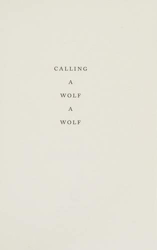 Cover for Calling a wolf a wolf