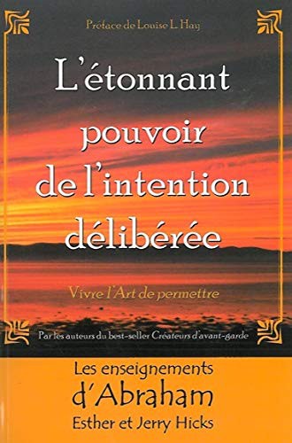 Cover for Etonnant pouvoir de l'intention délibérée