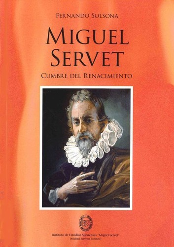 Cover for Miguel Servet : vida, obra y persona