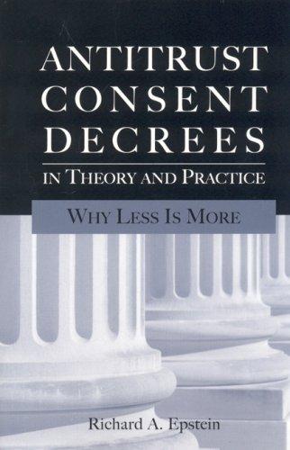 Cover for Antitrust Consent Decrees in Theory and Practice
