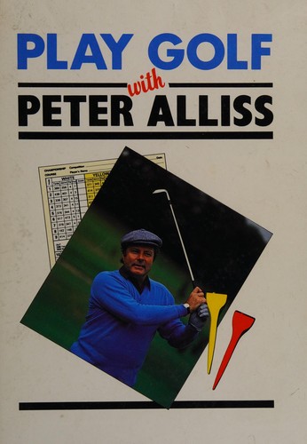 Cover for Play Golf with Peter Alliss