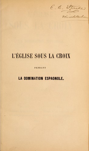 Cover for L'Église sous la croix pendant la domination espagnole