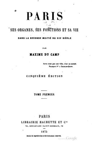 Cover for Paris, ses organes, ses fonctions et sa vie dans la seconde moitie du XIXe ...