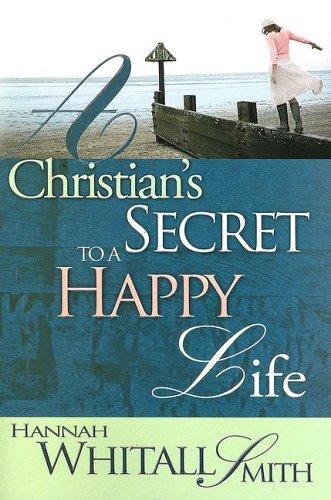 Cover for A Christian's Secret To A Happy Life
