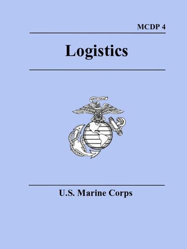 Cover for Marine Corps Logistics (Marine Corps Doctrinal Publication MCDP 4)