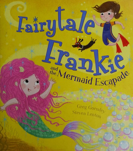 Cover for Fairytale Frankie and the mermaid escapade