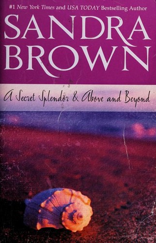 Cover for A Secret Splendor / Above Beyond