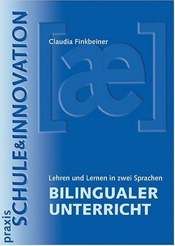 Cover for Bilingualer Unterricht. Lehren und Lernen in zwei Sprachen.