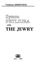 Cover for Symon Petliura and the Jewry