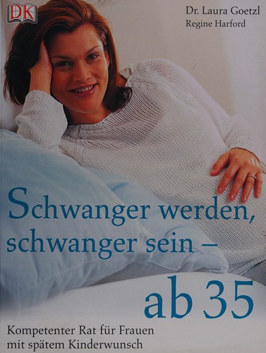 Cover for Schwanger werden, schwanger sein - ab 35
