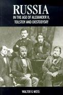 Cover for Russia in the age of Alexander II, Tolstoy and Dostoevsky