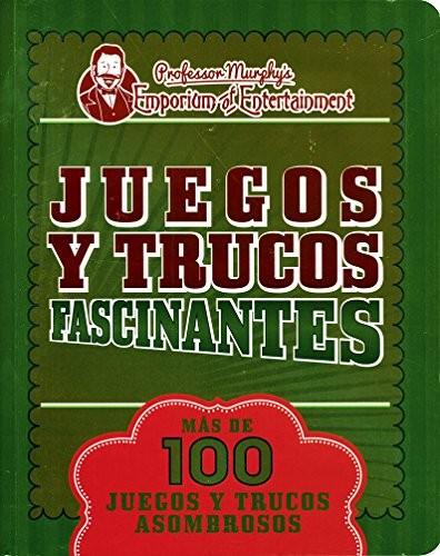 Cover for JUEGOS Y TRUCOS QUE TE DEJARAN PERPLEJO