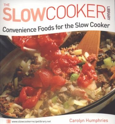 Cover for Convenience Foods For The Slow Cooker
