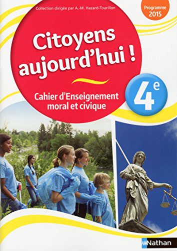 Cover for Enseignement moral et civique cahier élève 4e 2015
