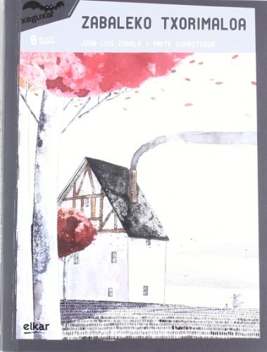 Cover for Zabaleko txorimaloa