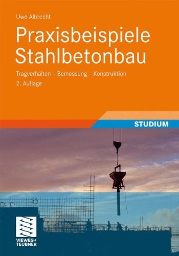 Cover for Praxisbeispiele Stahlbetonbau